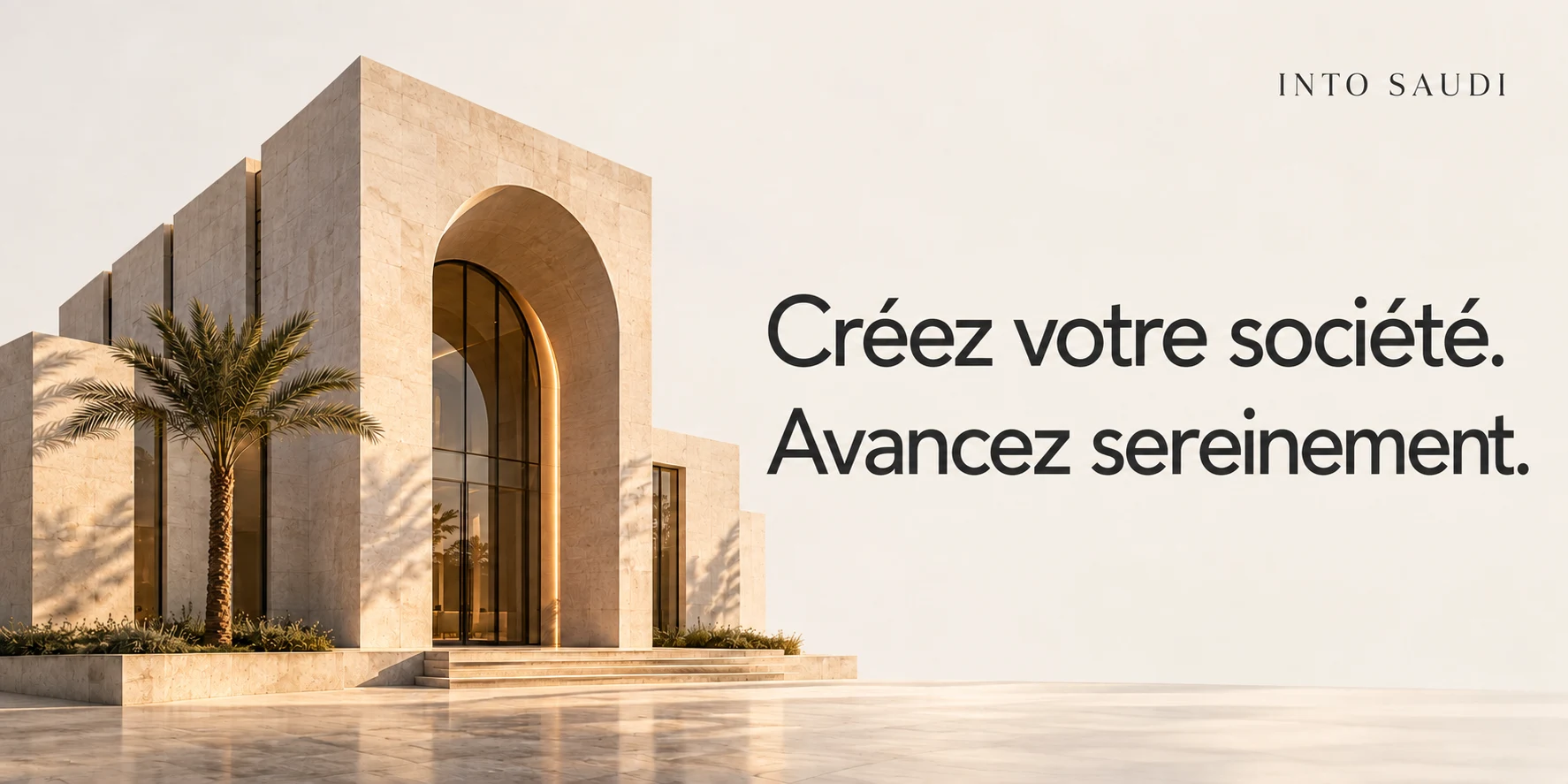 Créez votre société en Arabie saoudite, étape par étape — Création de sociétés et de succursales